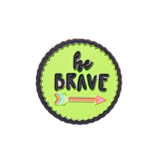 Be Brave Charm